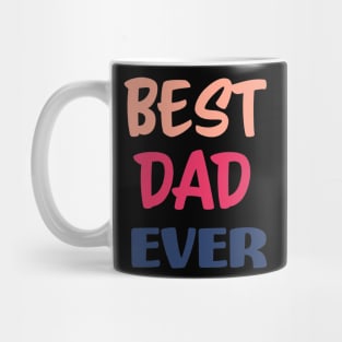 Best Dad Ever Mug